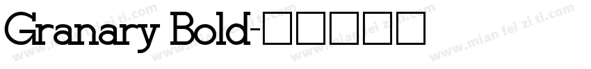 Granary Bold字体转换